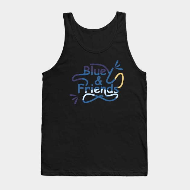 BLUEY AND FRIENDS Tank Top by MufaArtsDesigns